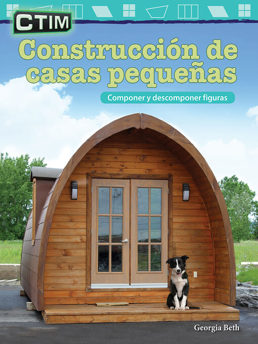 Title details for Construcción de casas pequeñas: Componer y descomponer figuras by Georgia Beth - Available